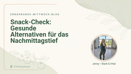 Snack-Check: Gesunde Alternativen für das Nachmittagstief